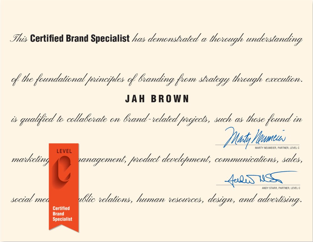 Level C Certified Brand Specialist certificate awarded to Jah Brown, signed by Marty Neumeier and Andy Starr